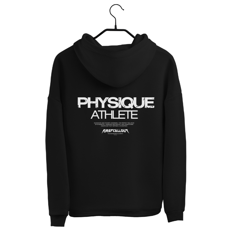 PHYSIQUE HOODIE.